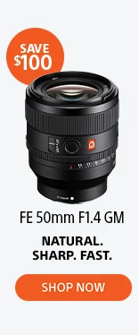 Save $100 | FE 50mm F1.4 GM | Natural. Sharp. Fast. Shop now