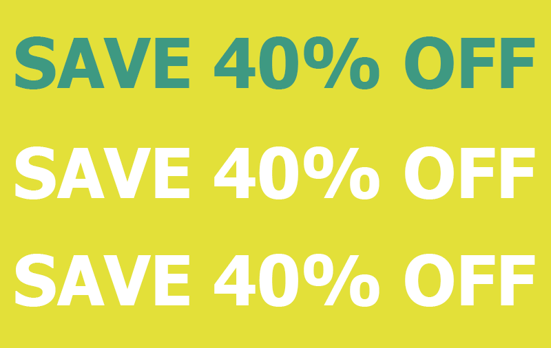 SAVE 40% OFF