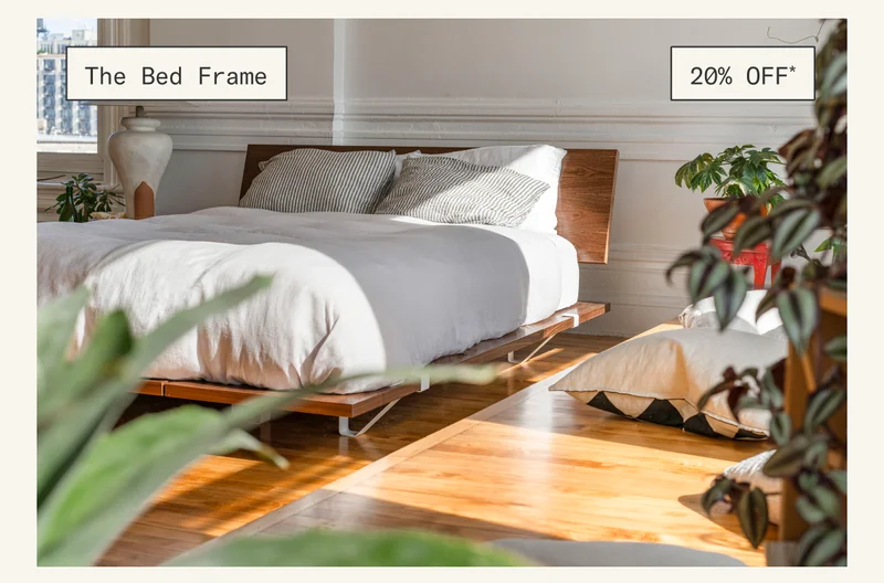 Save 20%* on The Bed Frame