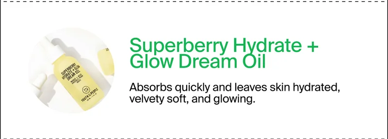Superberry Hydrate + Glow Dream Oil