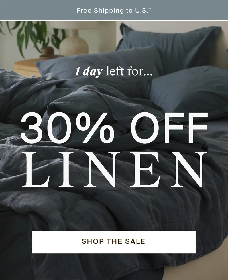 30% off linen, save now