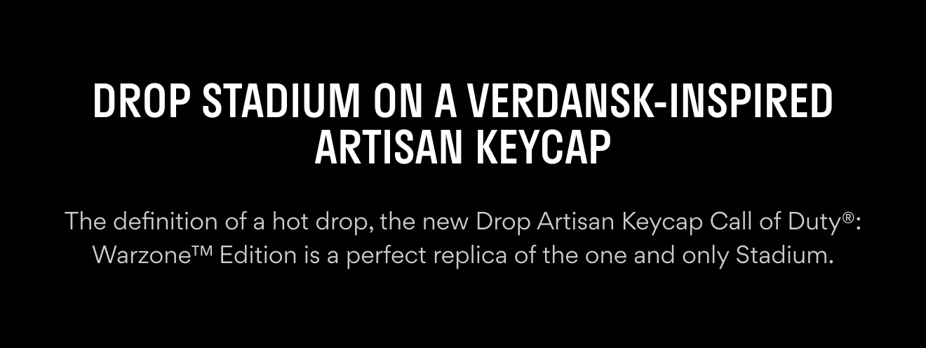 Drop Artisan Keycap Call of Duty®: Warzone™ Edition Drop Artisan Keycap Call of Duty®: Warzone™ Edition