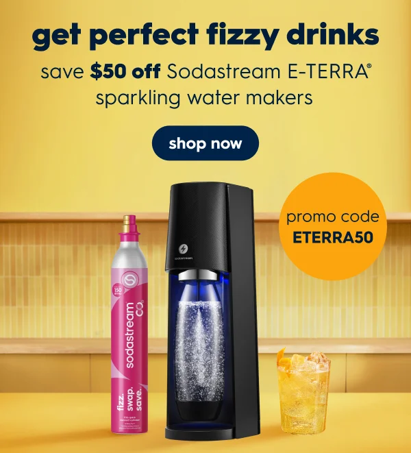 Get Perfect Fizzy Drinks - Save $50 off Eterra Sparkling Water Makers