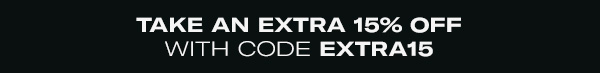 Shop and Save an Extra 15% Off