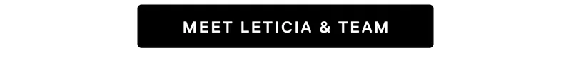 Meet Leticia & Team