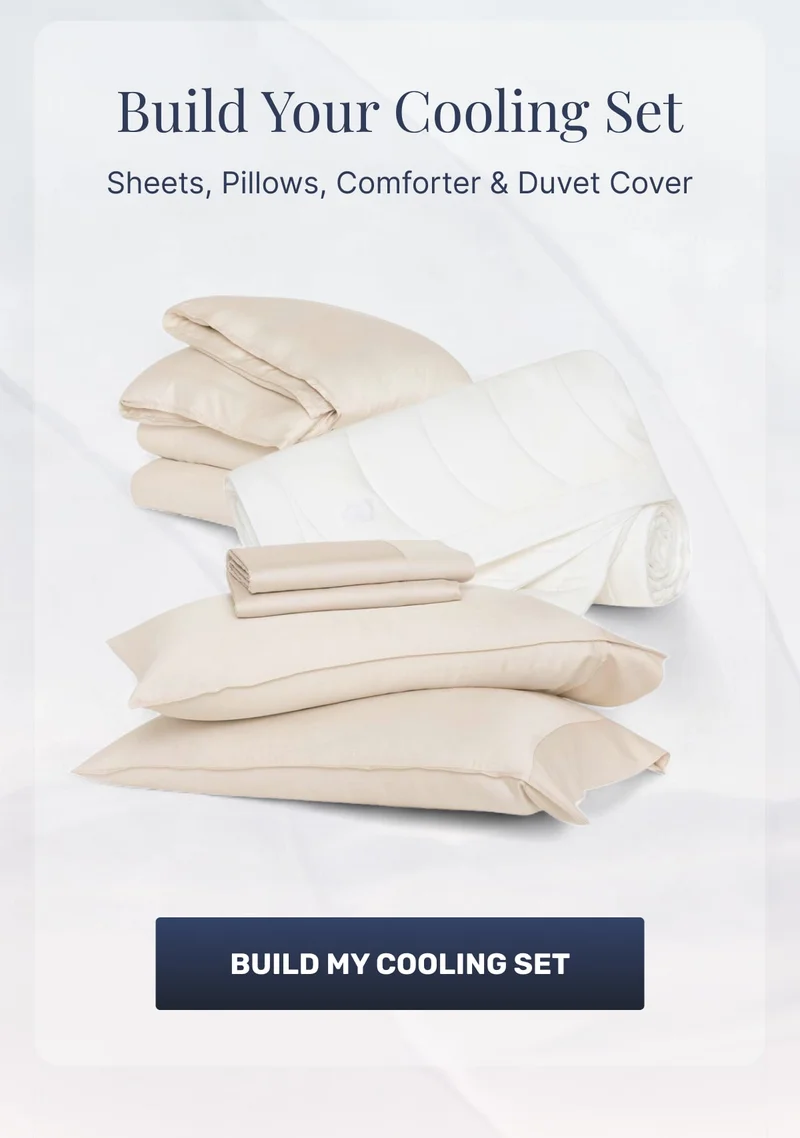 Build Your Cooling Set • Sheets, pillows, comforter, and duvet cover