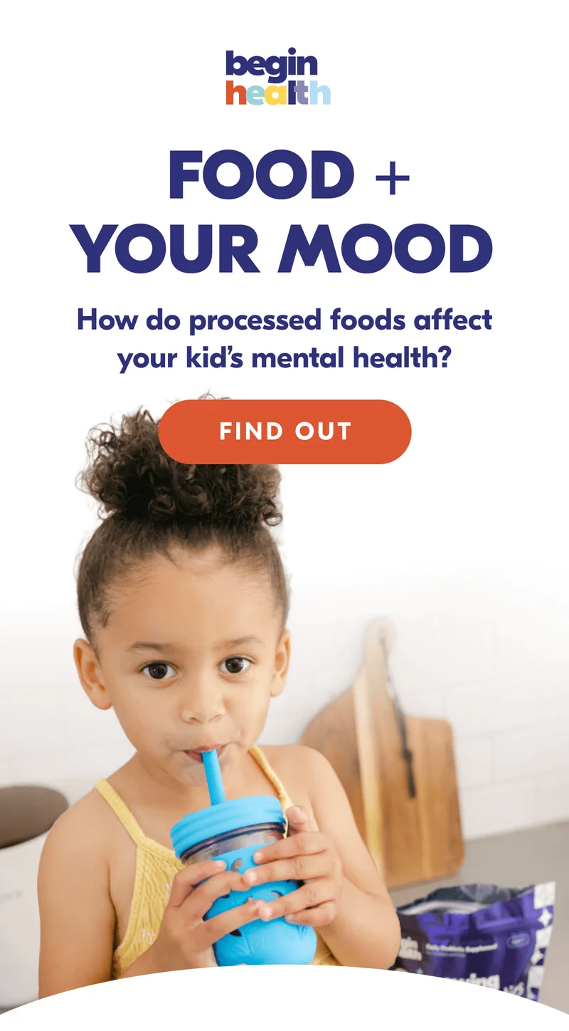 Learn about how processed foods affect your kid's mental health