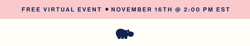 Free Virtual Event    November 16th @ 2:00 PM EST