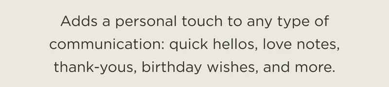 Adds a Personal Touch