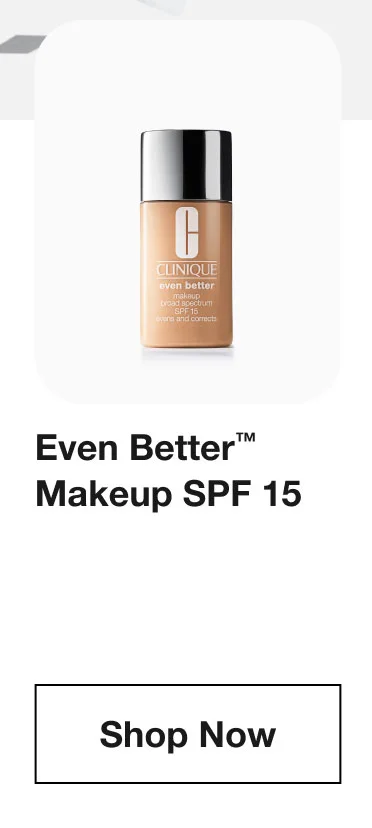 Even Better™ Makeup SPF 15 Shop Now