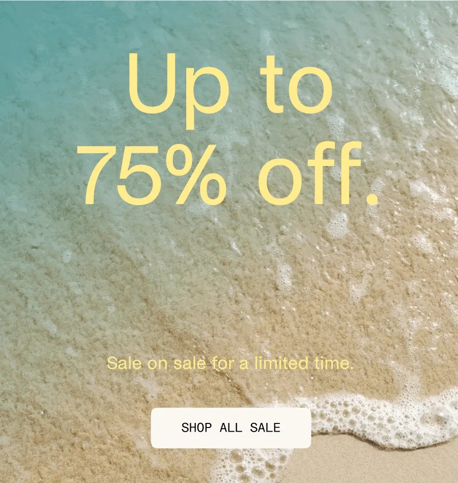 Up to 75% off.