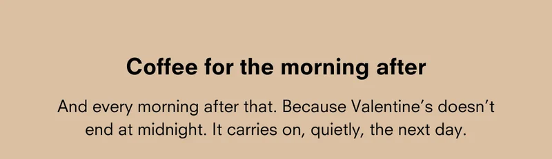 Coffee for the morning after