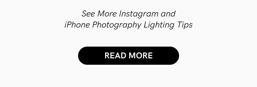 Understand the Best Focal Lenghts | Master Your Exposure | Supplement with External Smartphone Lighting | Read More