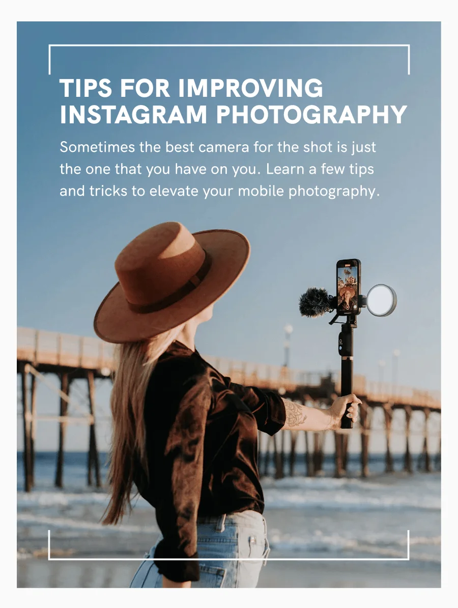 Tips For Improving Instagram Photography