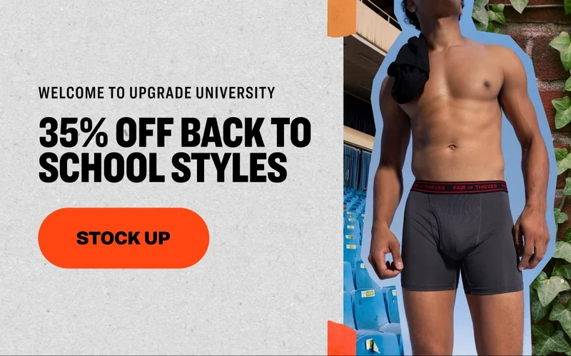 Welcome To Upgrade University - 35% OFF Back to School Styles - Stock Up