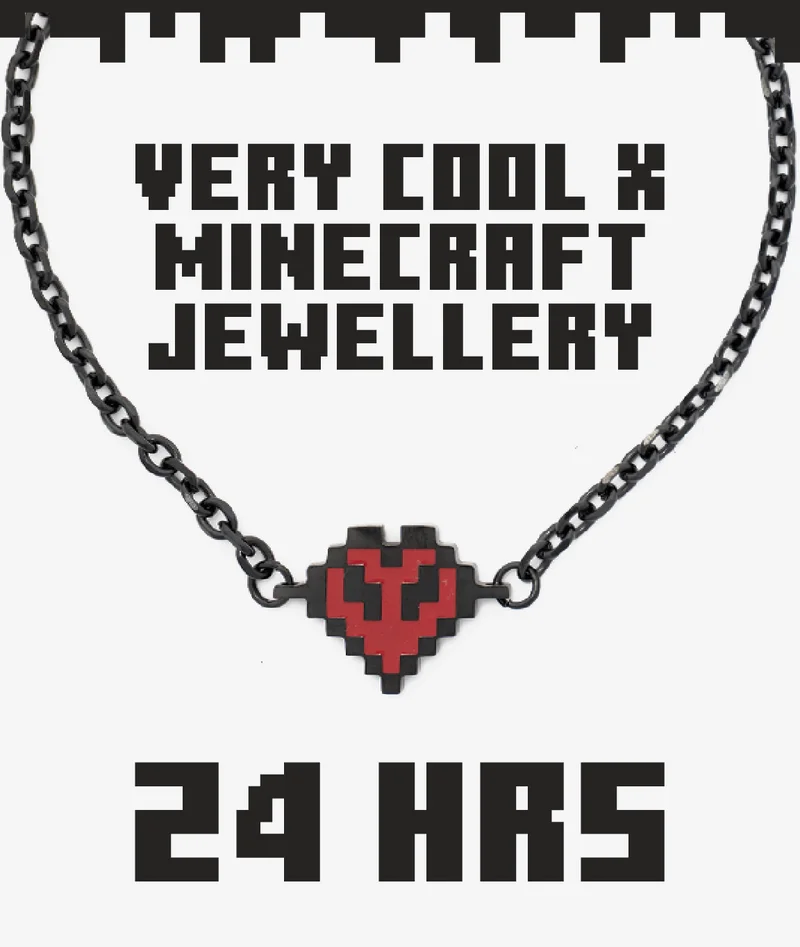 Very Cool x Minecraft Jewellery. 24 Hours.