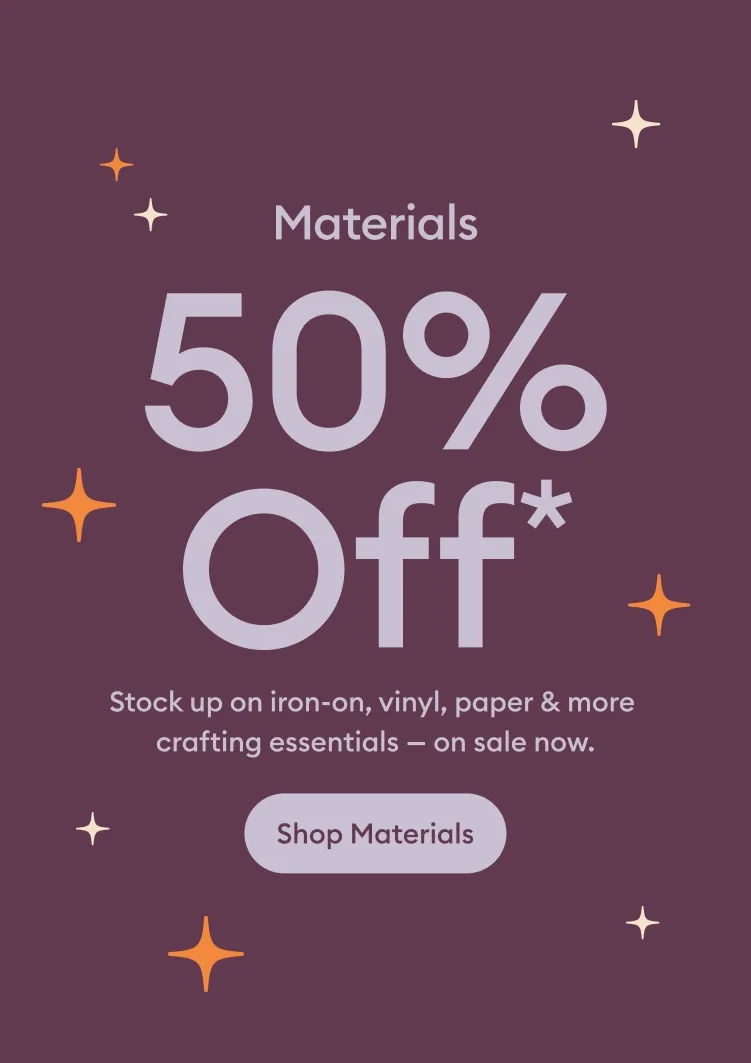 50% off materials.
