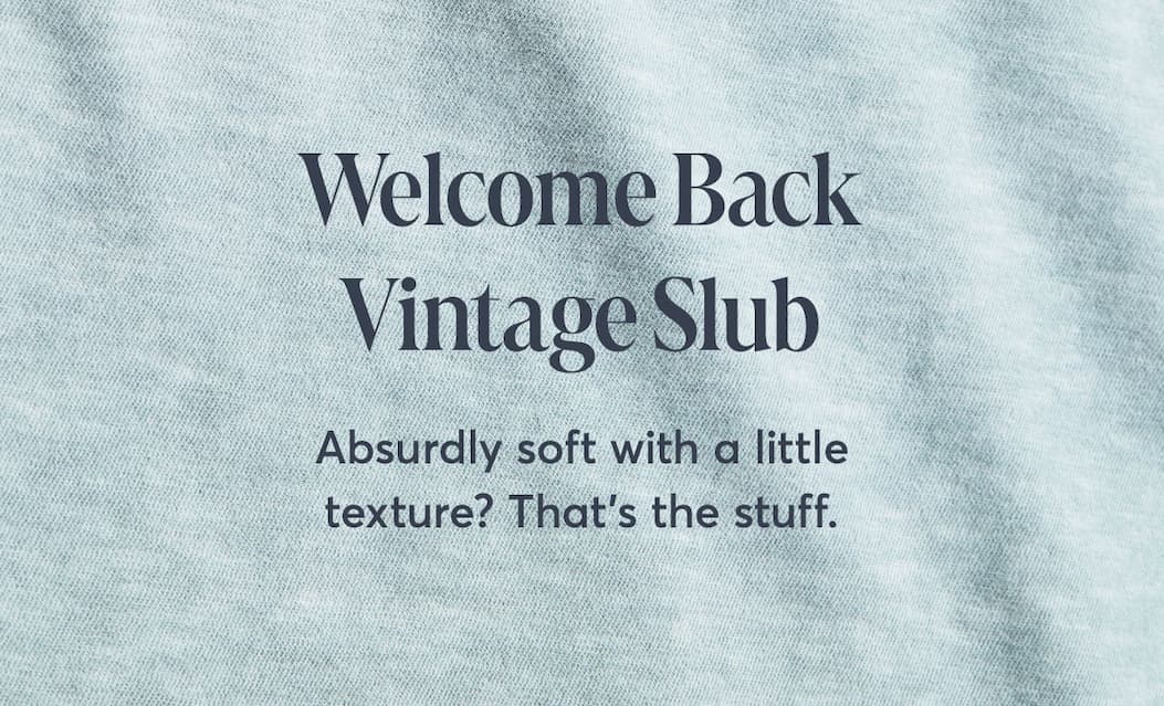Vintage Slub