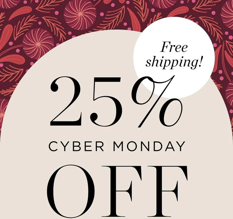 25% Cyber Monday Off