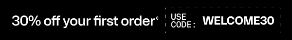 30% off your first order