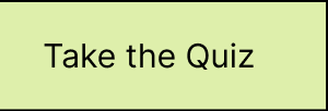 Take the Quiz