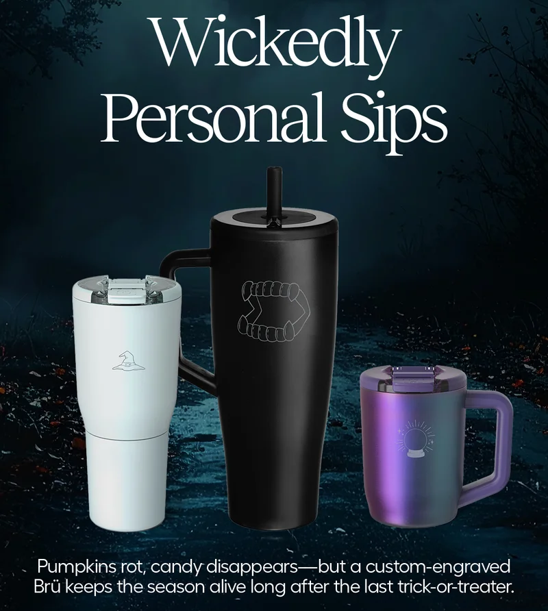 Wickedly Personal Sips: Pumpkins rot, candy disappears - but a custome engraved Brü keeps the season alive long after the last trick-or-treater.