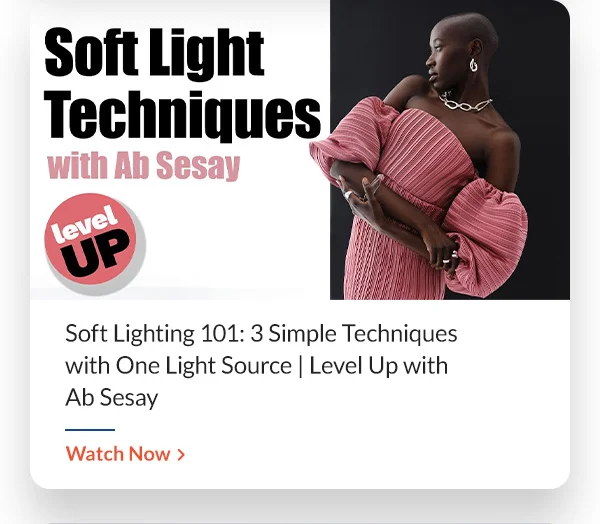 AdoramaTV Soft Lighting 101: 3 Simple Techniques with One Light Source | Level Up with Ab Sesay
