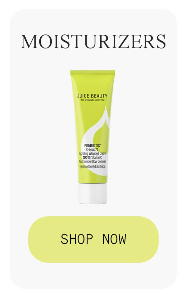 MOISTURIZERS