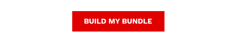 Build Your Bundle Up to 25% Off