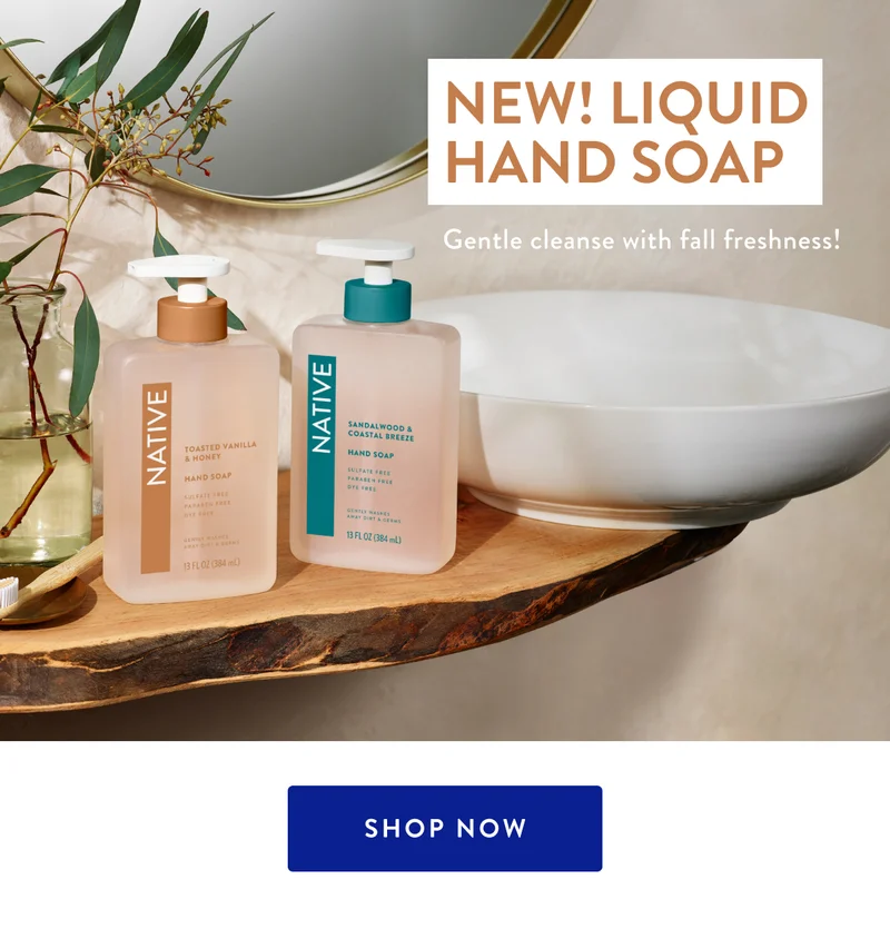 NEW! LIQUID HAND SOAP | Gentle cleanse with fall freshness! | SHOP NOW