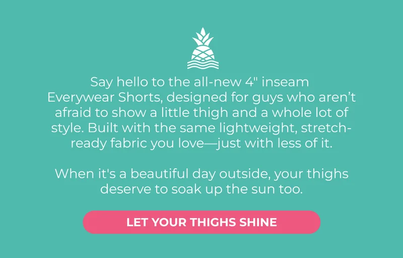 LET YOUR THIGH SHINE