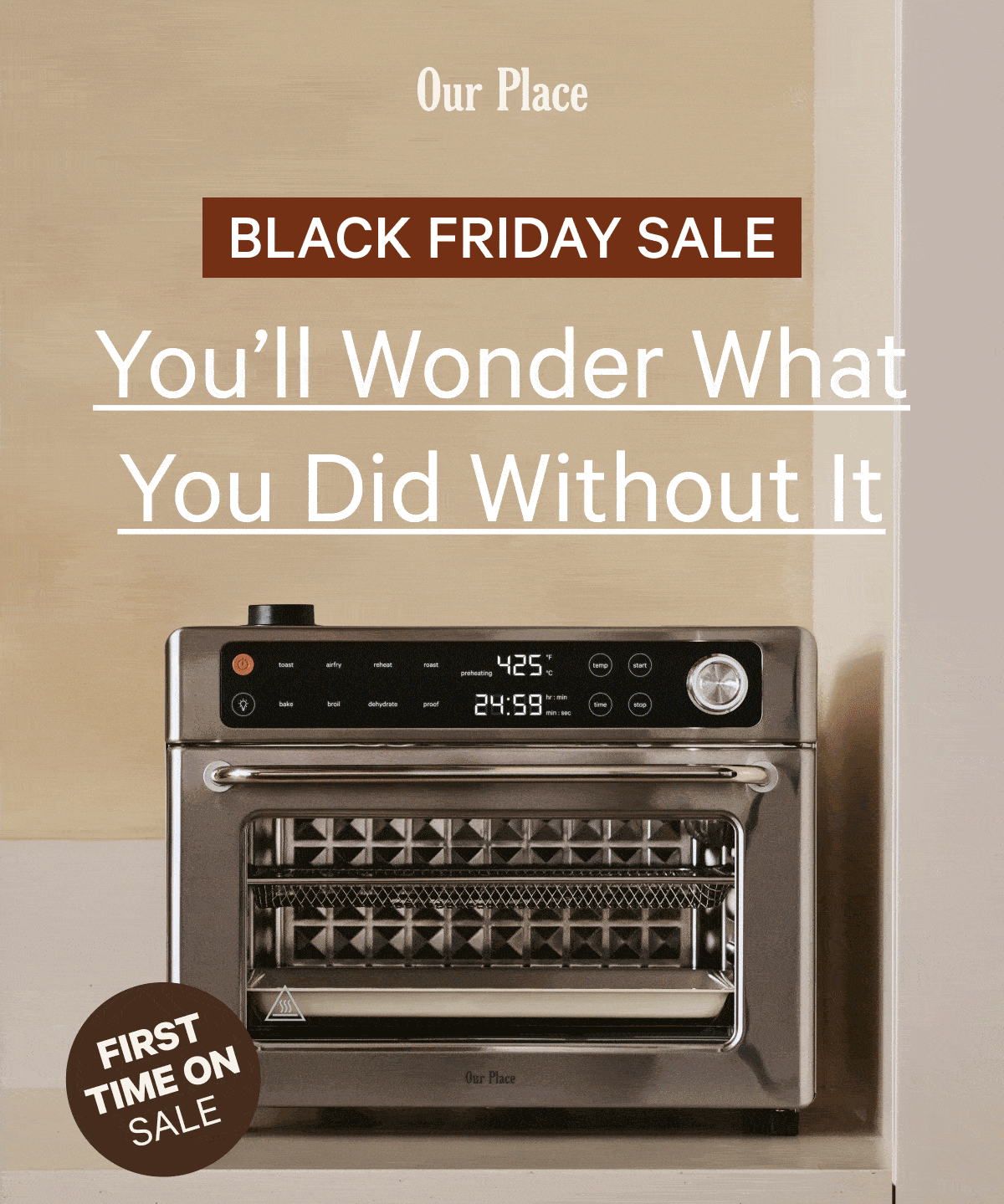 Our Place | Black Friday Sale | You’ll Wonder What You Did Without It | First time on sale