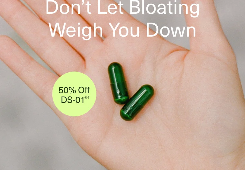Don’t Let Bloating Weigh You Down | 50% Off DS-01®†