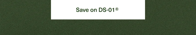 Save on DS-01®