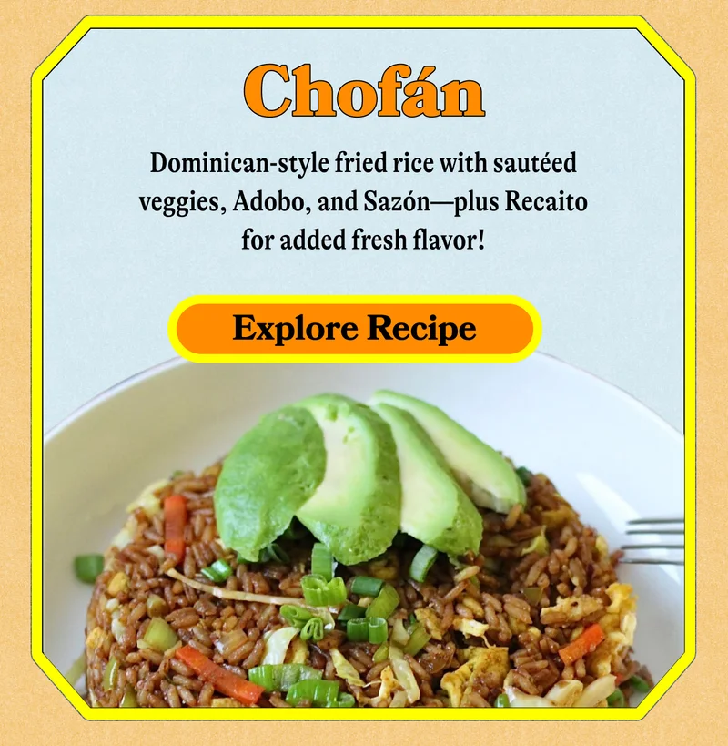 Chofán. Dominican-style fried rice with sautéed veggies, Adobo, and Sazón—plus Recaito for added fresh flavor! Explore Rrecipe