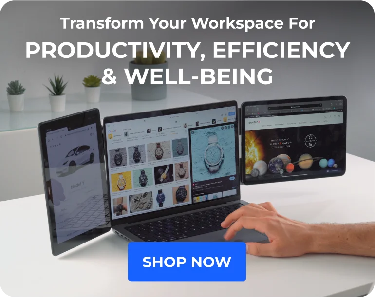 Transform Your Workspace For Productivity, Efficiency & Well-being   SHOP NOW