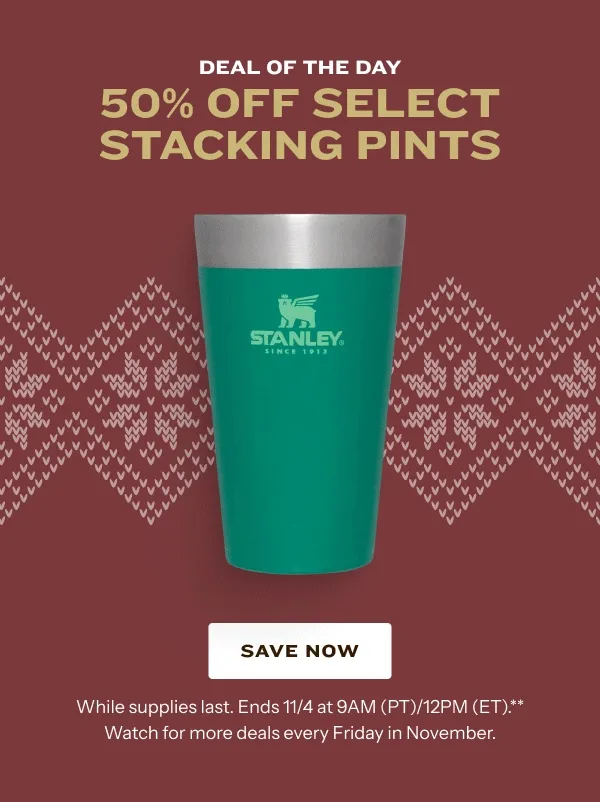 50% Off Select Stacking Pints