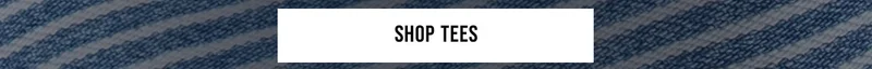 Shop Tees