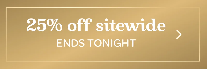 25% off sitewide, ends tonight