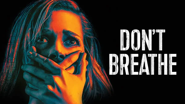 Don't Breathe