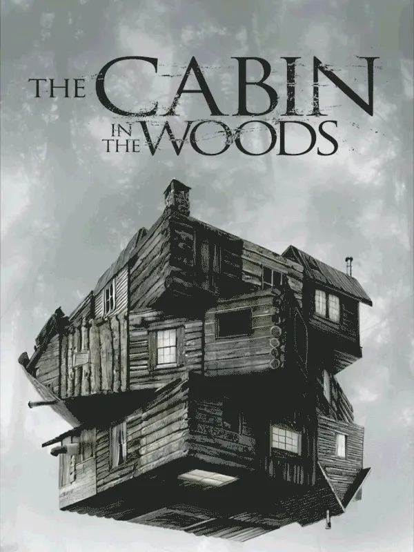 The Cabin in the Woods
