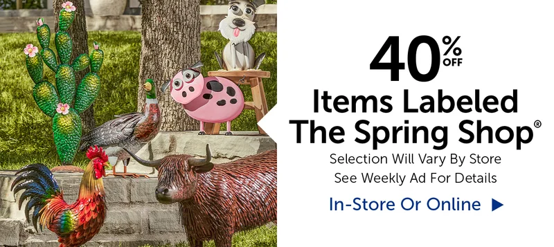 40% Off Items Labeled The Spring Shop® - Selection Will Vary By Store