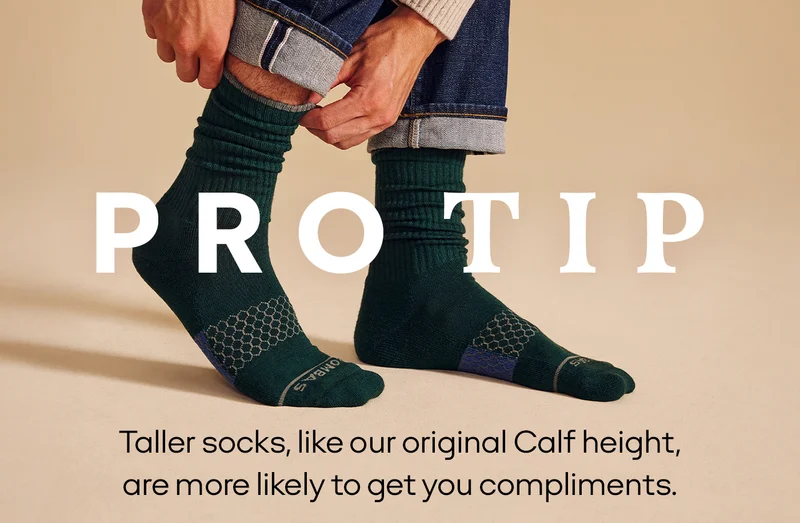 PRO TIP | Taller socks, like our original Calf height, are more likely to get you compliments.