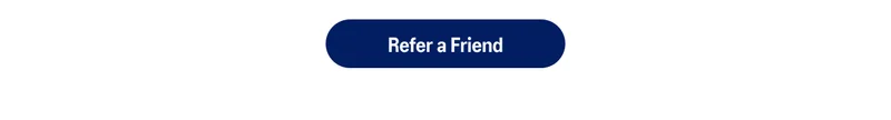 Refer a Friend >