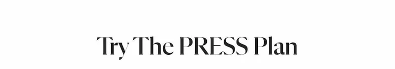 The Press Plan Difference