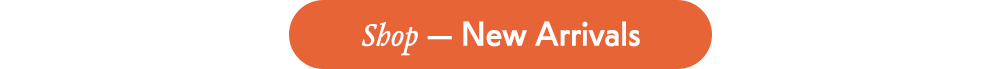 Shop — New Arrivals