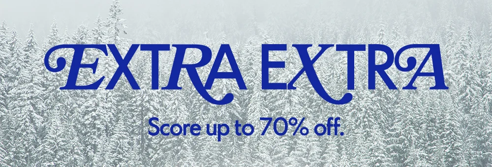Extra Extra​ Score up to 70% off.