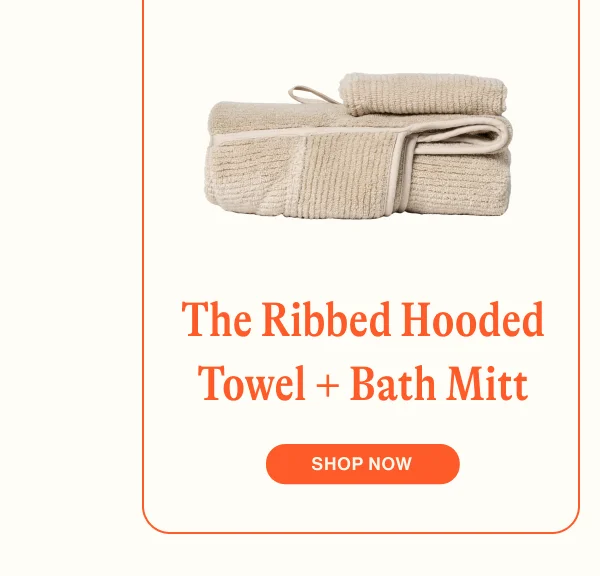 The Ribbed Hooded Towel + Bath Mitt