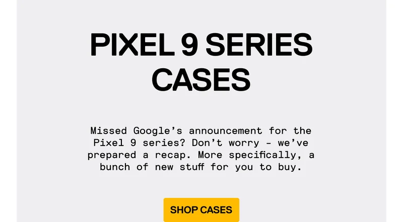 Pixel 9 Series Cases: Buy Now