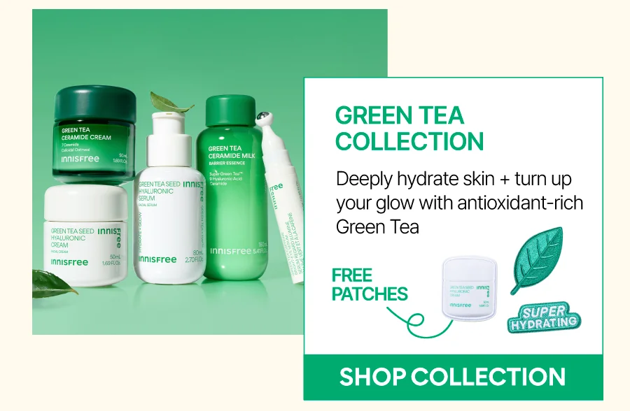 GREEN TEA COLLECTION